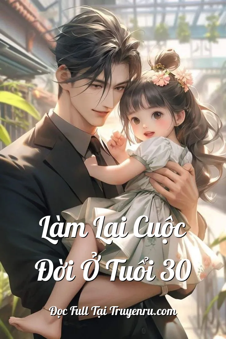 Làm Lại Cuộc Đời Ở Tuổi 30