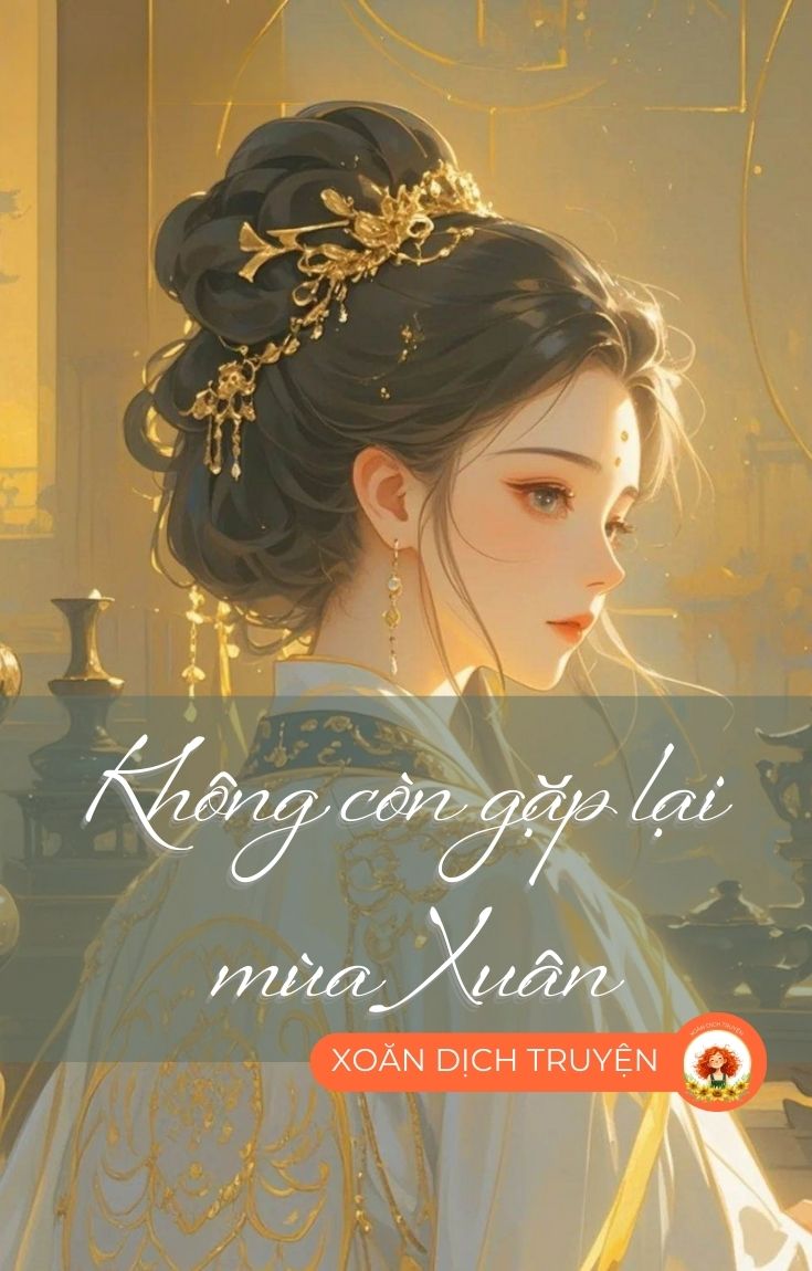 Bìa truyện KHÔNG CÒN GẶP LẠI MÙA XUÂN