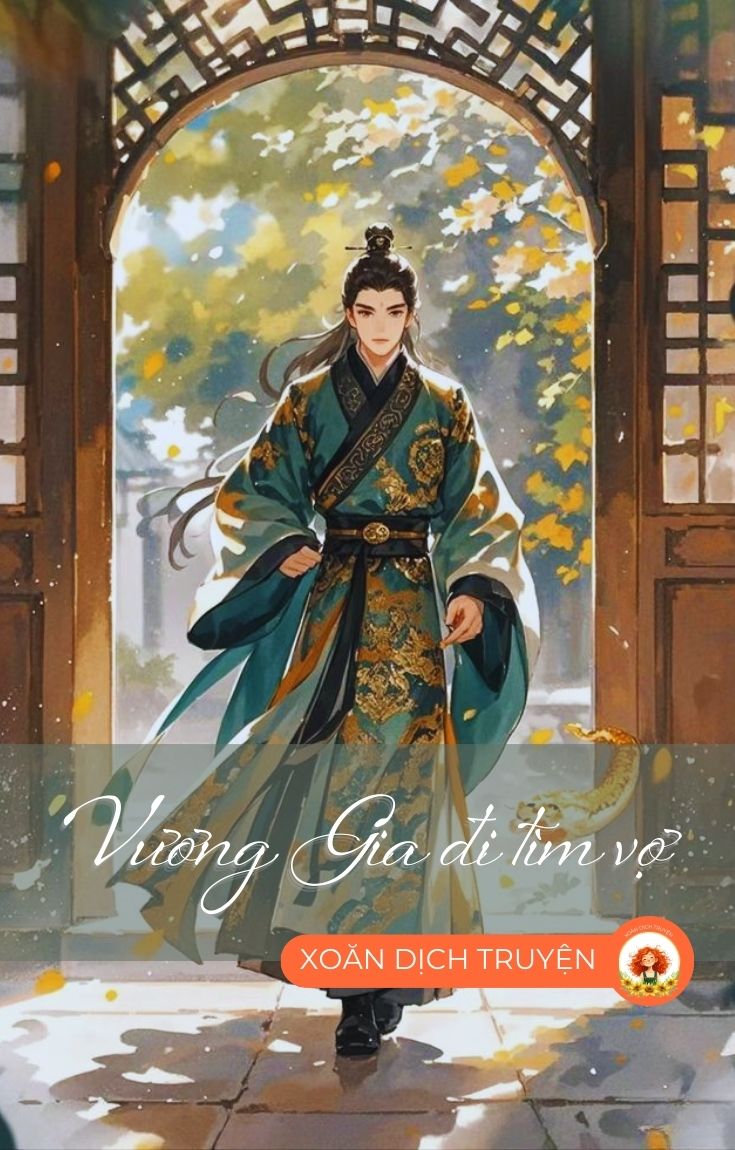 VƯƠNG GIA ĐI TÌM VỢ
