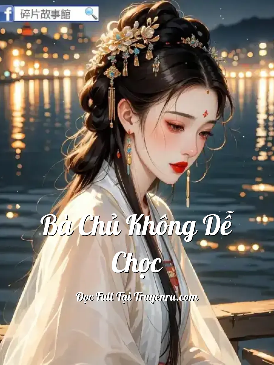 Bìa truyện Bà Chủ Không Dễ Chọc