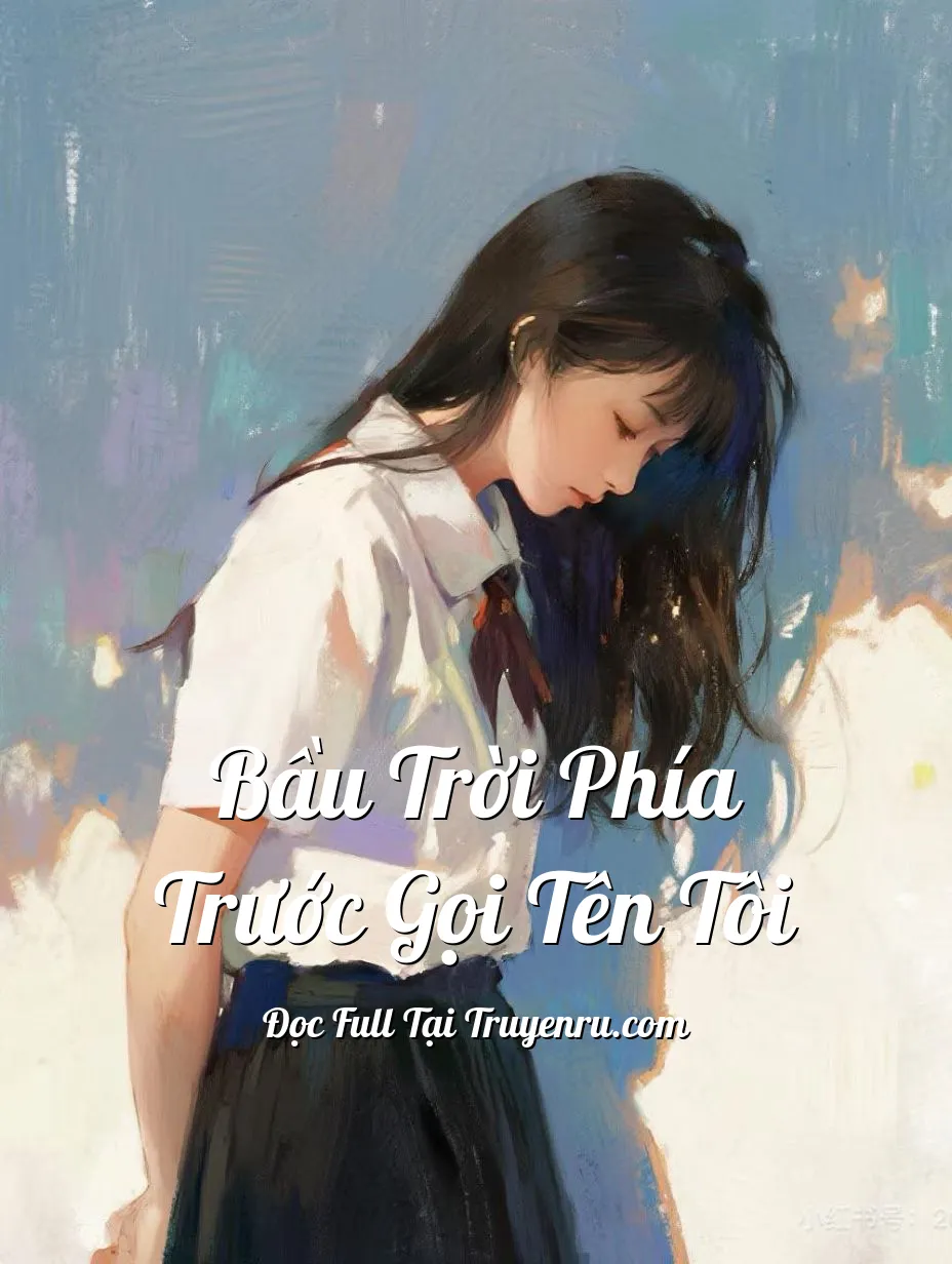 Bìa truyện Bầu Trời Phía Trước Gọi Tên Tôi