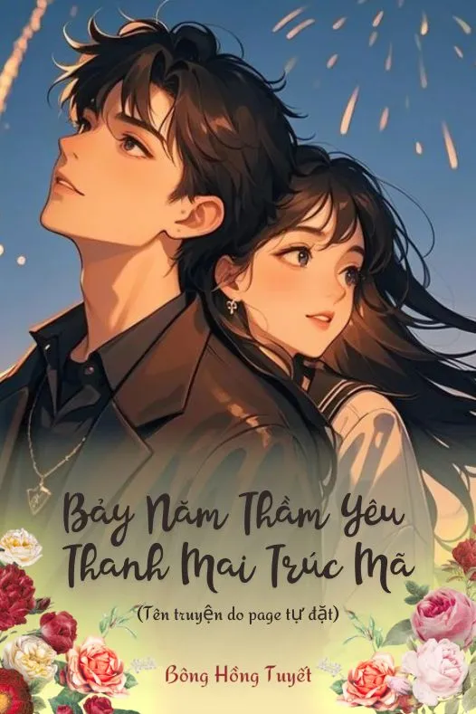 Bìa truyện Bảy Năm Thầm Yêu Thanh Mai Trúc Mã