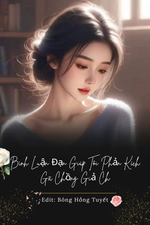 Bìa truyện Bình Luận Đạn Giúp Tôi Phản Kích Gã Chồng Giả Ch