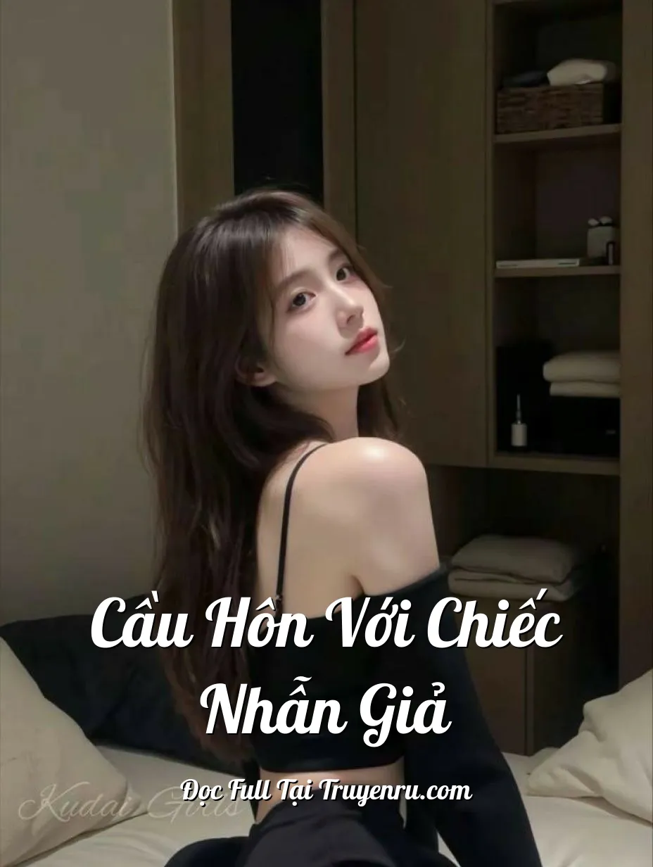 Bìa truyện Cầu Hôn Với Chiếc Nhẫn Giả