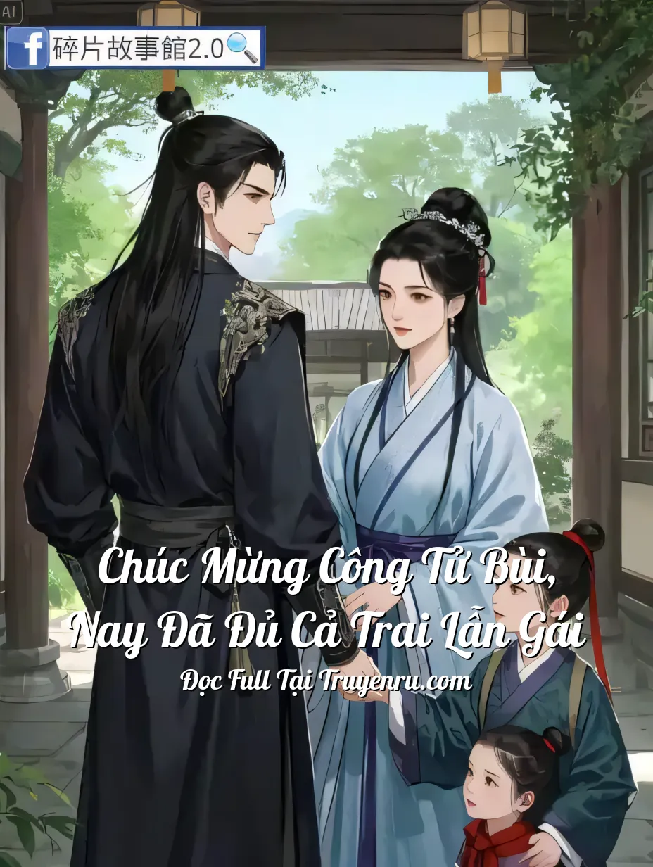 Chúc Mừng Công Tử Bùi, Nay Đã Đủ Cả Trai Lẫn Gái