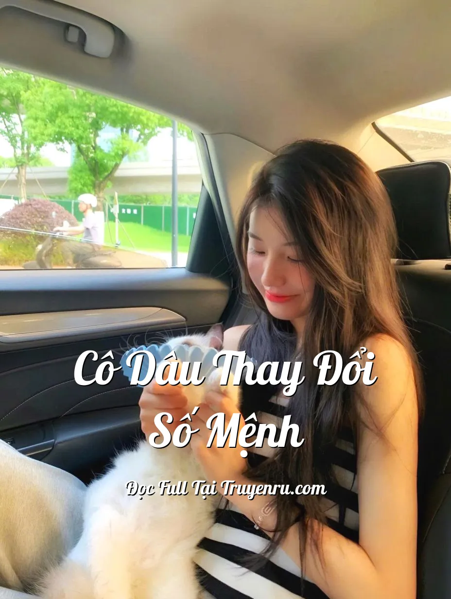 CÔ DÂU THAY ĐỔI SỐ MỆNH