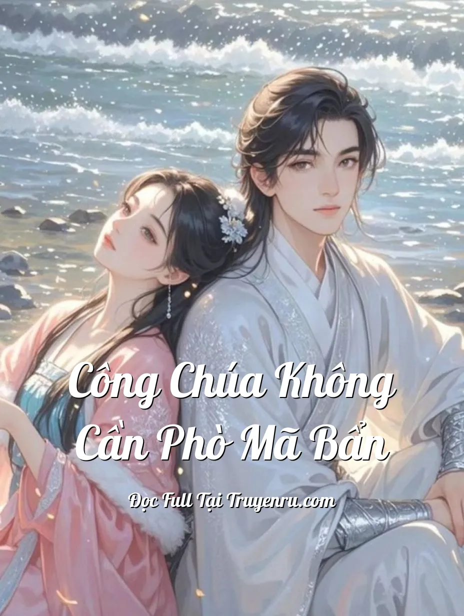 Bìa truyện Công Chúa Không Cần Phò Mã Bẩn