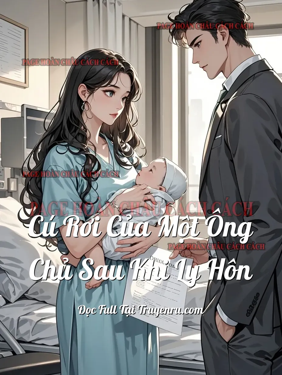 CÚ RƠI CỦA MỘT ÔNG CHỦ SAU KHI LY HÔN