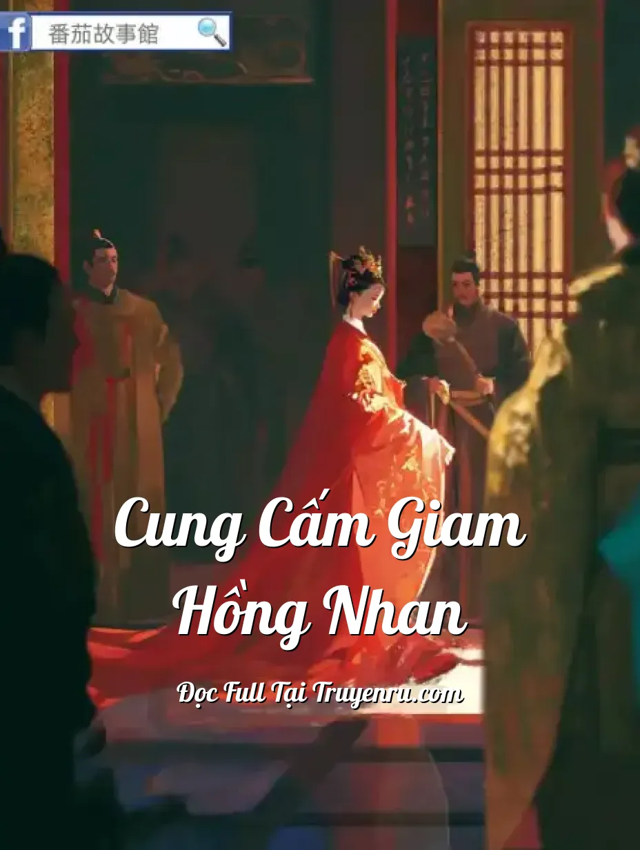 Bìa truyện Cung Cấm Giam Hồng Nhan