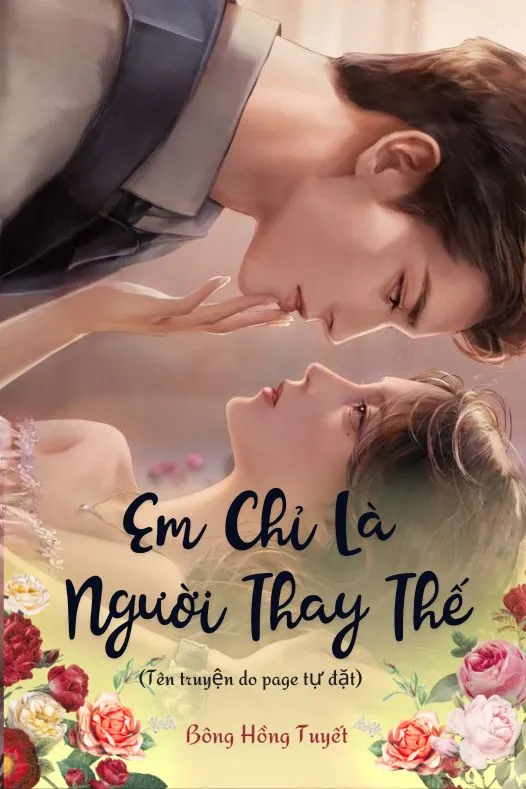 Bìa truyện Em Chỉ Là Người Thay Thế