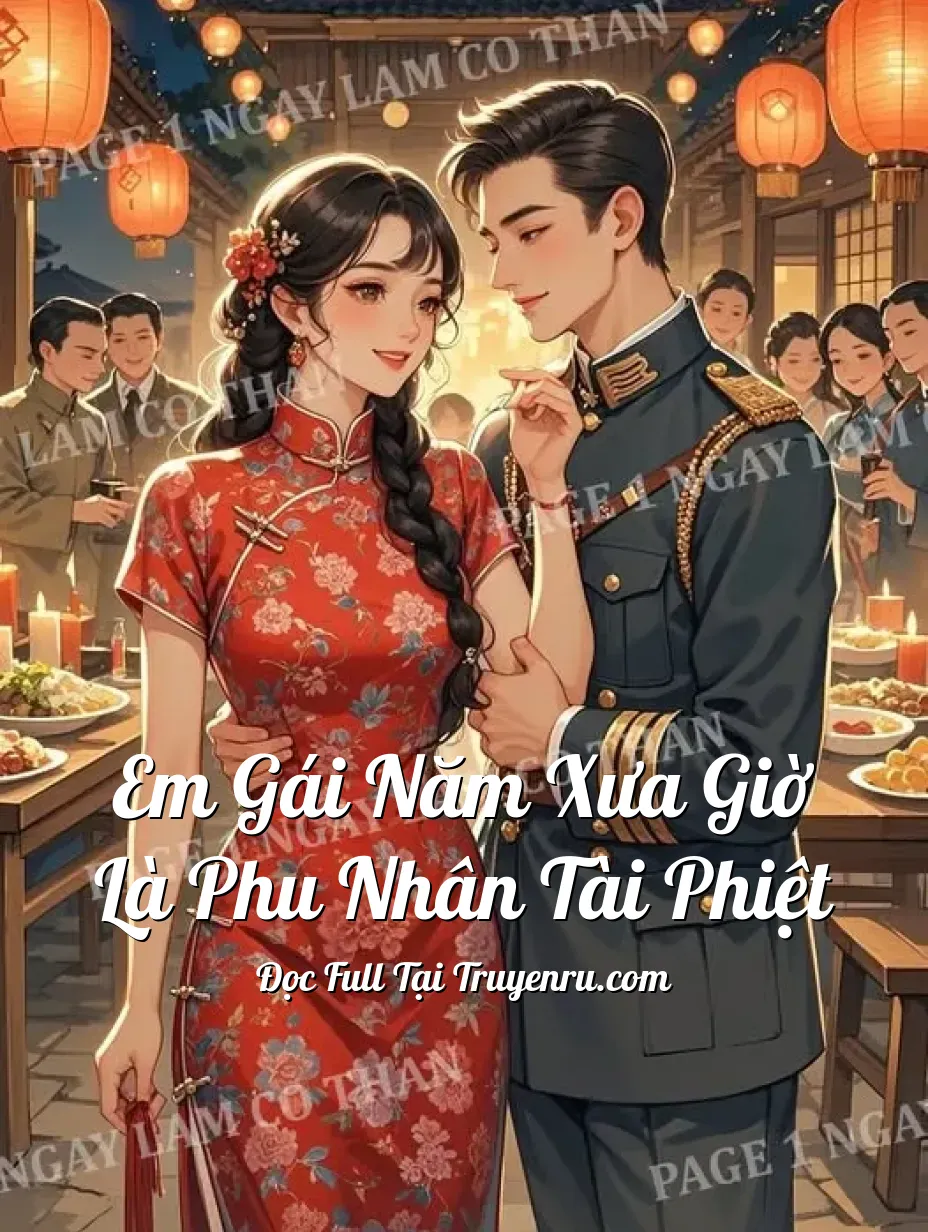 Bìa truyện Em gái năm xưa giờ là phu nhân tài phiệt