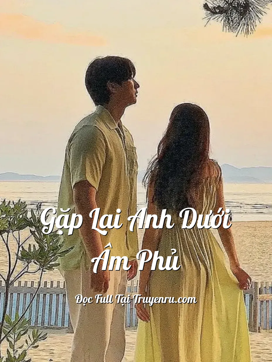 Bìa truyện Gặp Lại Anh Dưới Âm Phủ