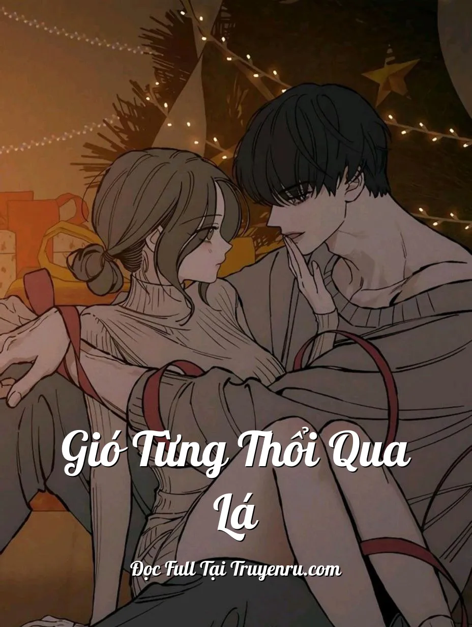 Gió Từng Thổi Qua Lá