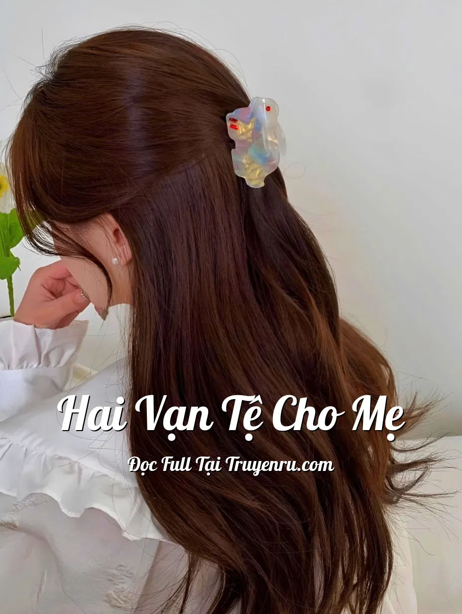 HAI VẠN TỆ CHO MẸ