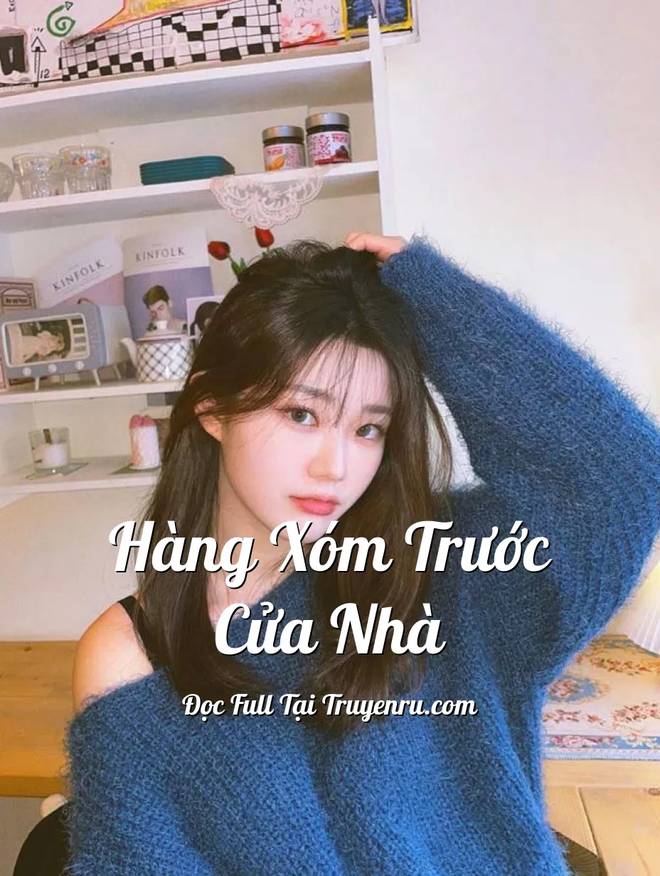 Hàng Xóm Trước Cửa Nhà