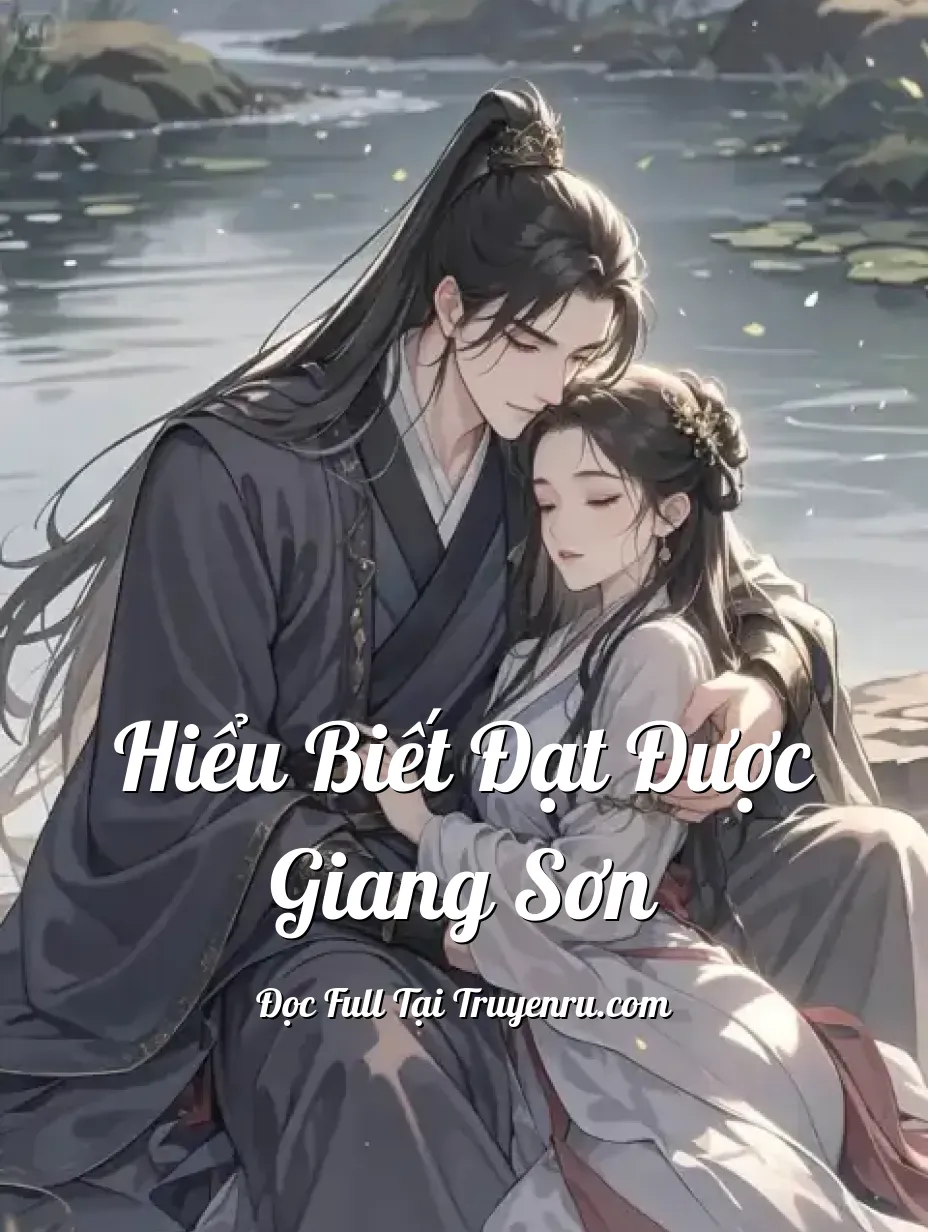 Bìa truyện Hiểu Biết Đạt Được Giang Sơn