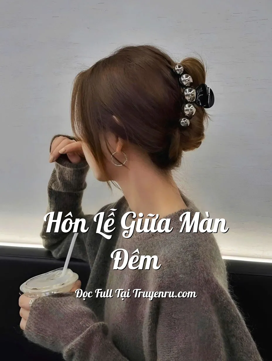 HÔN LỄ GIỮA MÀN ĐÊM