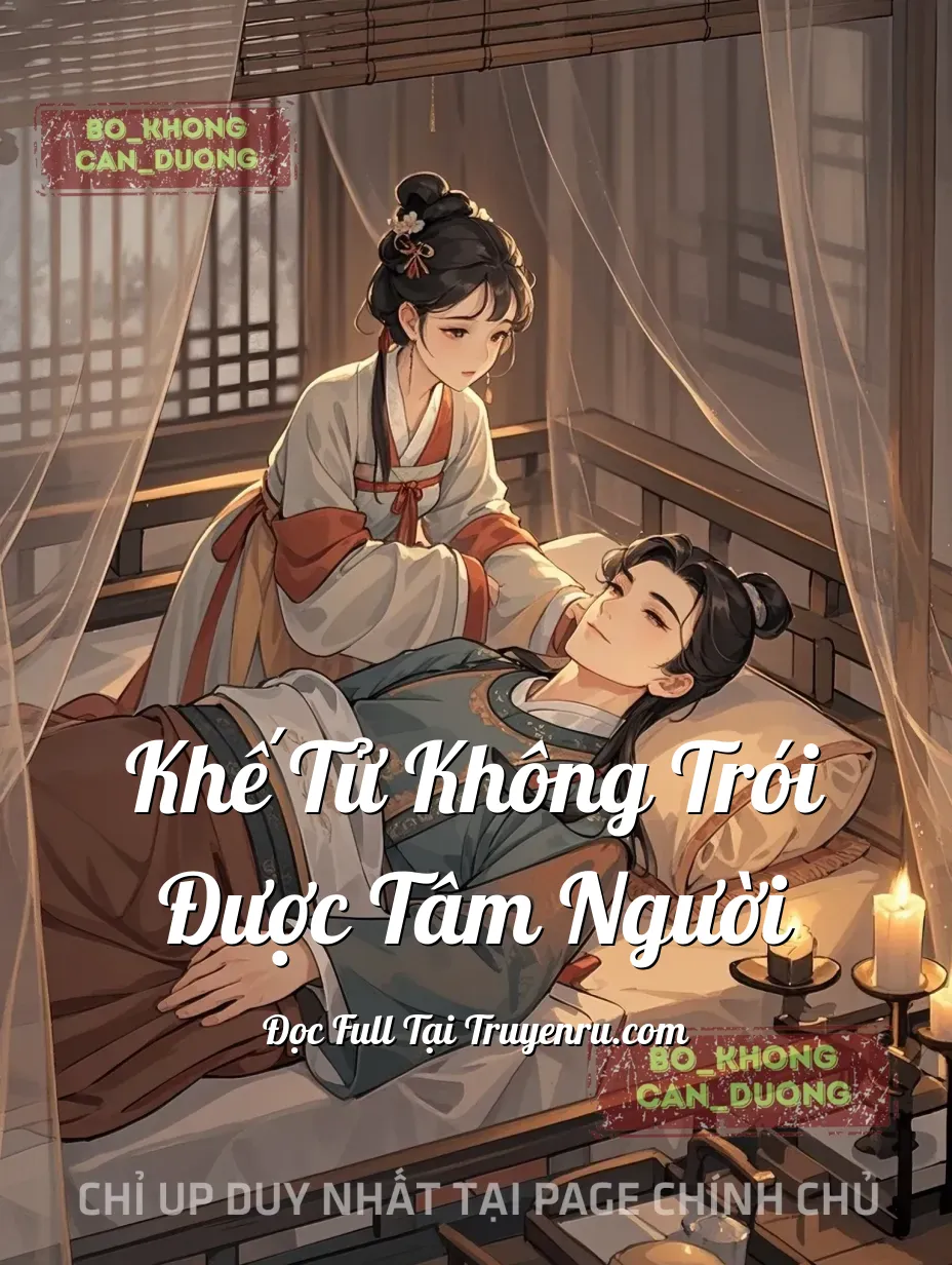 Bìa truyện Khế Tử Không Trói Được Tâm Người