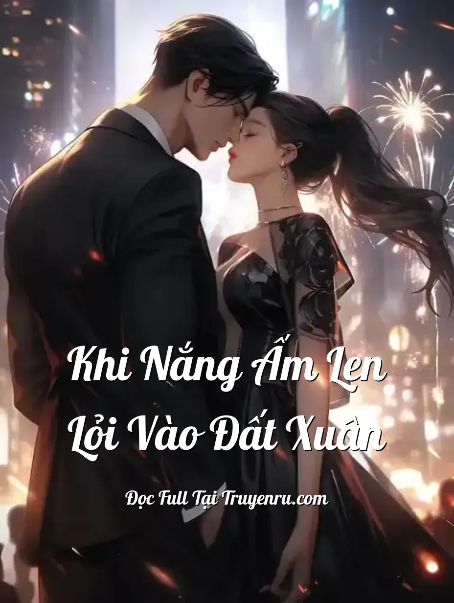 Bìa truyện Khi nắng ấm len lỏi vào đất xuân