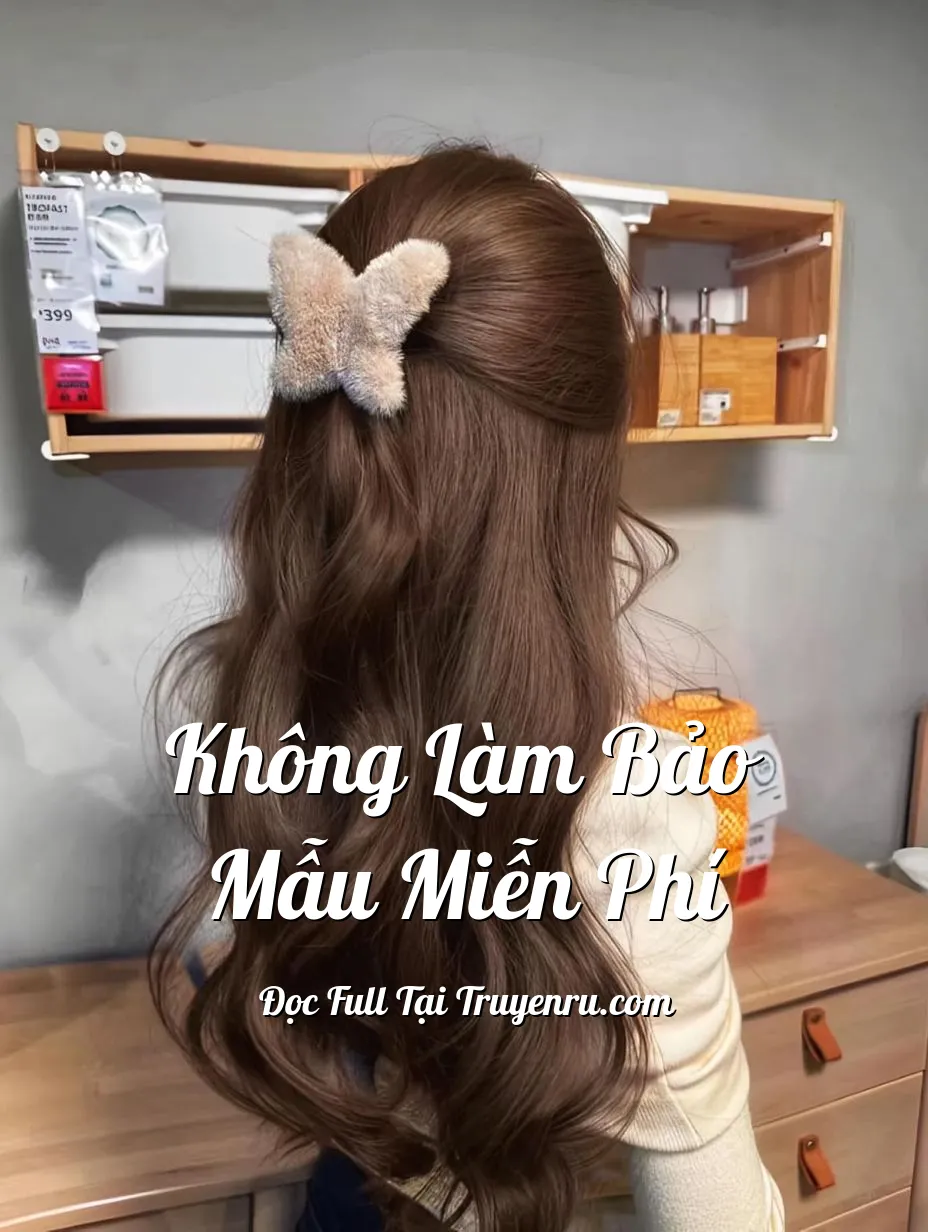 Bìa truyện KHÔNG LÀM BẢO MẪU MIỄN PHÍ