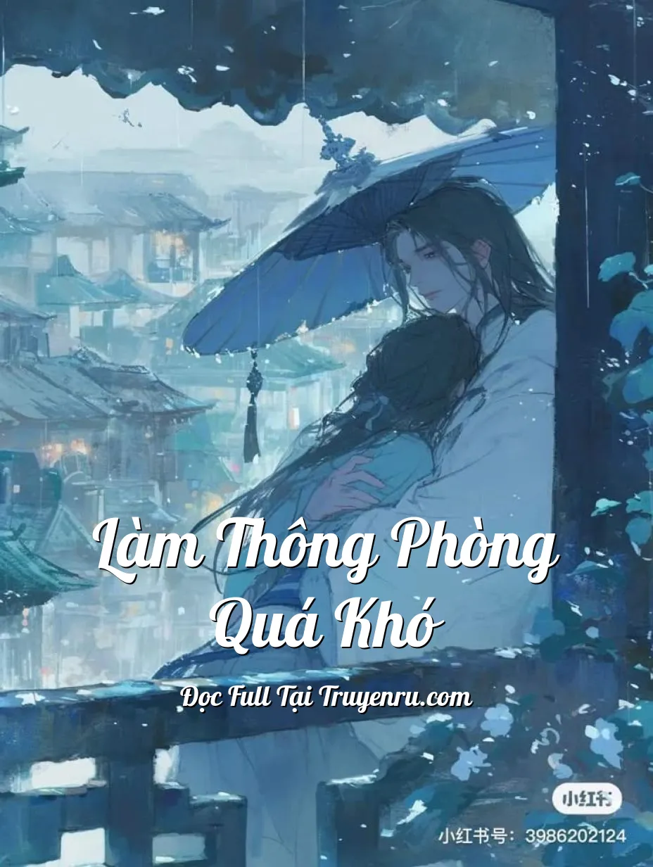 Làm Thông Phòng Quá Khó