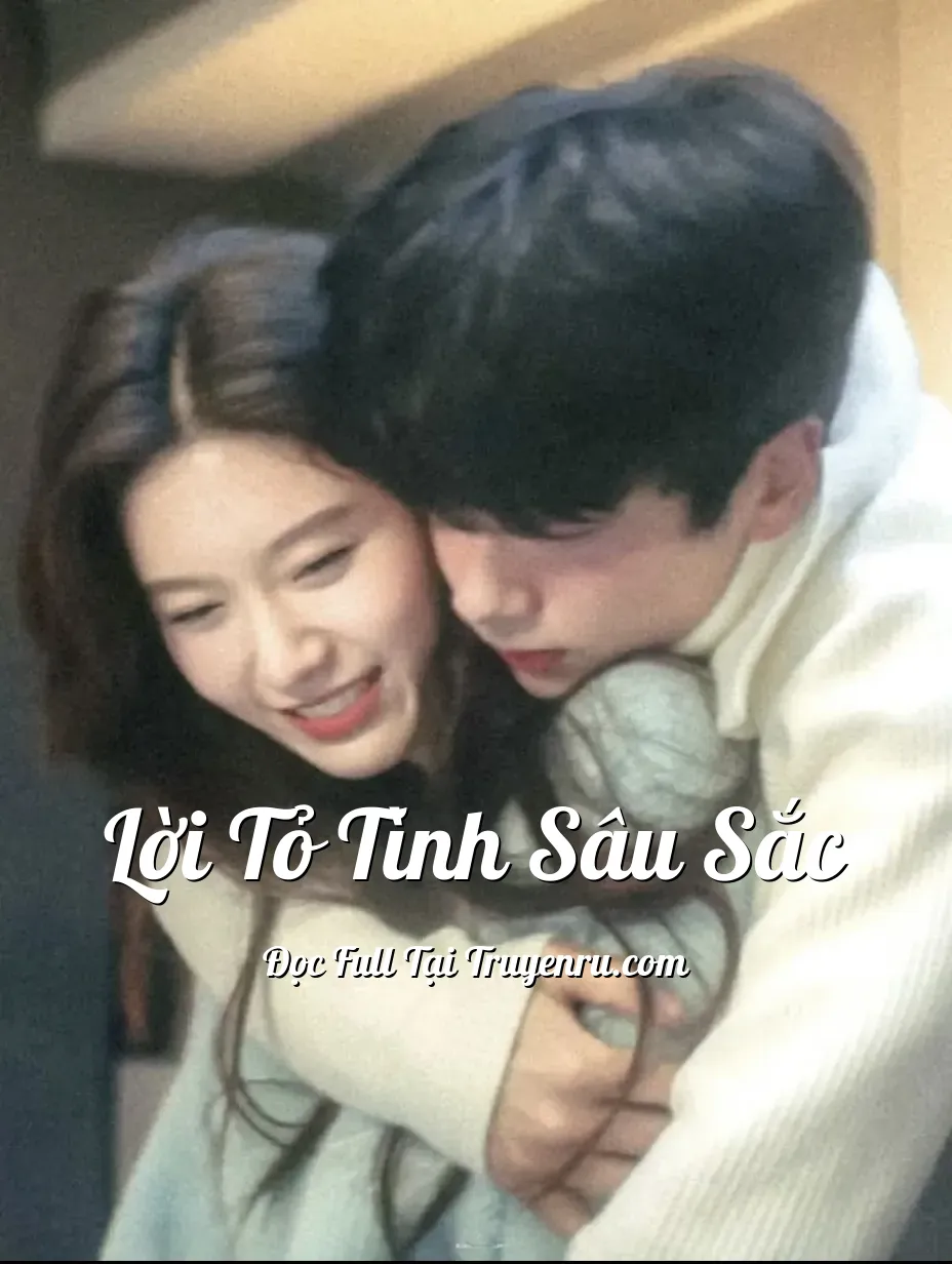 Bìa truyện Lời Tỏ Tình Sâu Sắc