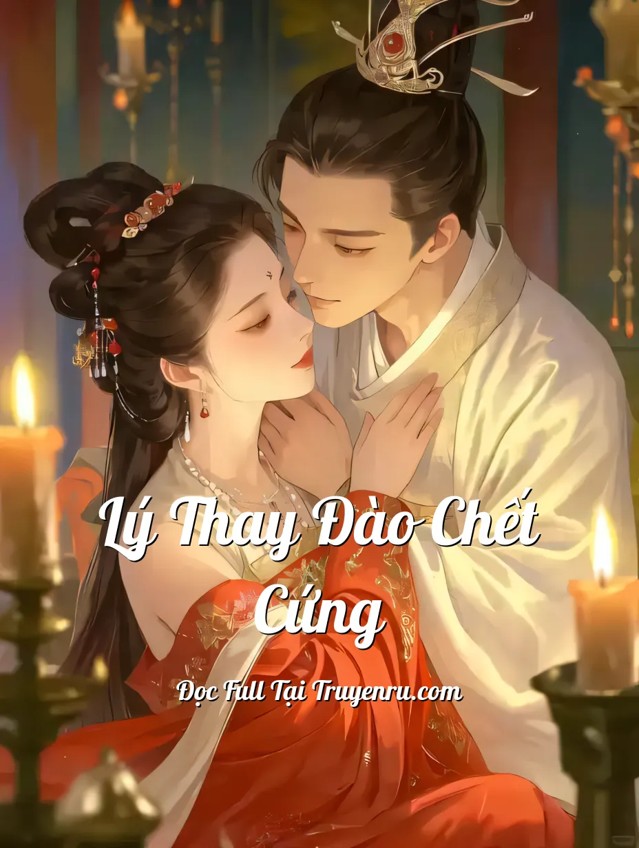 Lý Thay Đào Chết Cứng