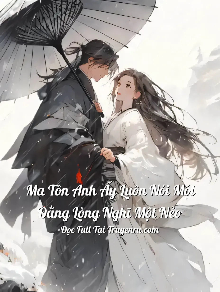 Bìa truyện Ma Tôn Anh Ấy Luôn Nói Một Đằng Lòng Nghĩ Một Nẻo