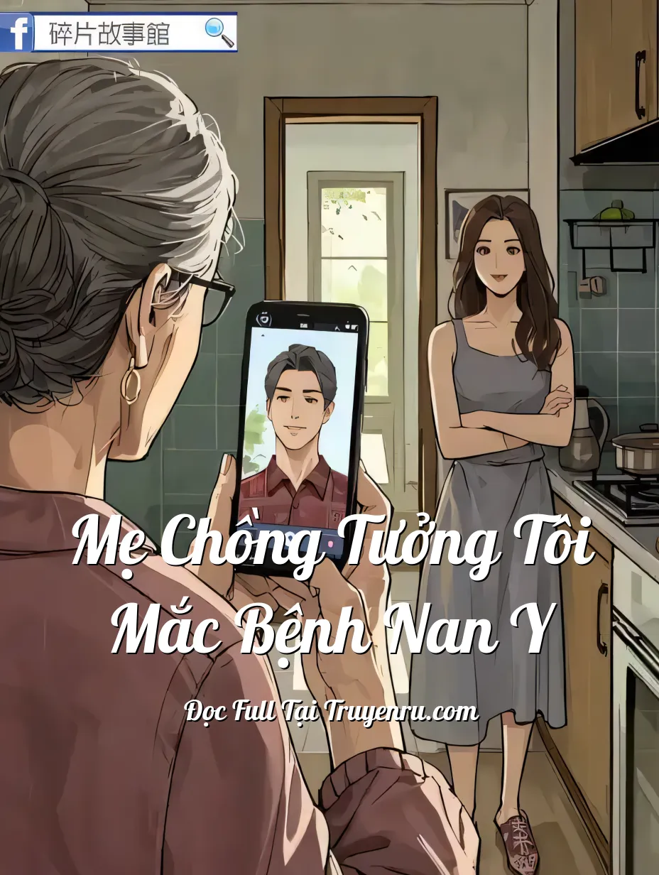 Bìa truyện Mẹ Chồng Tưởng Tôi Mắc Bệnh Nan Y