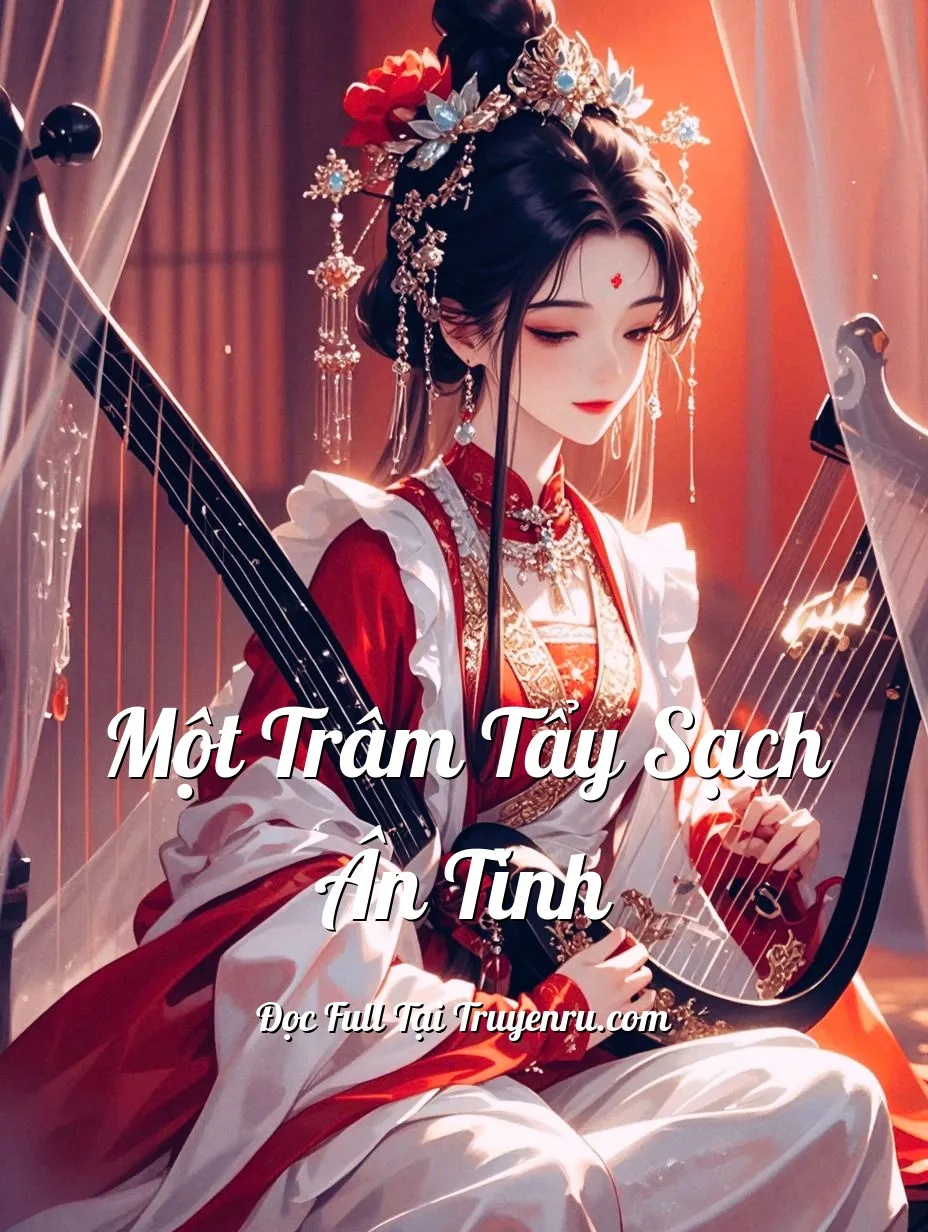 MỘT TRÂM TẨY SẠCH ÂN TÌNH