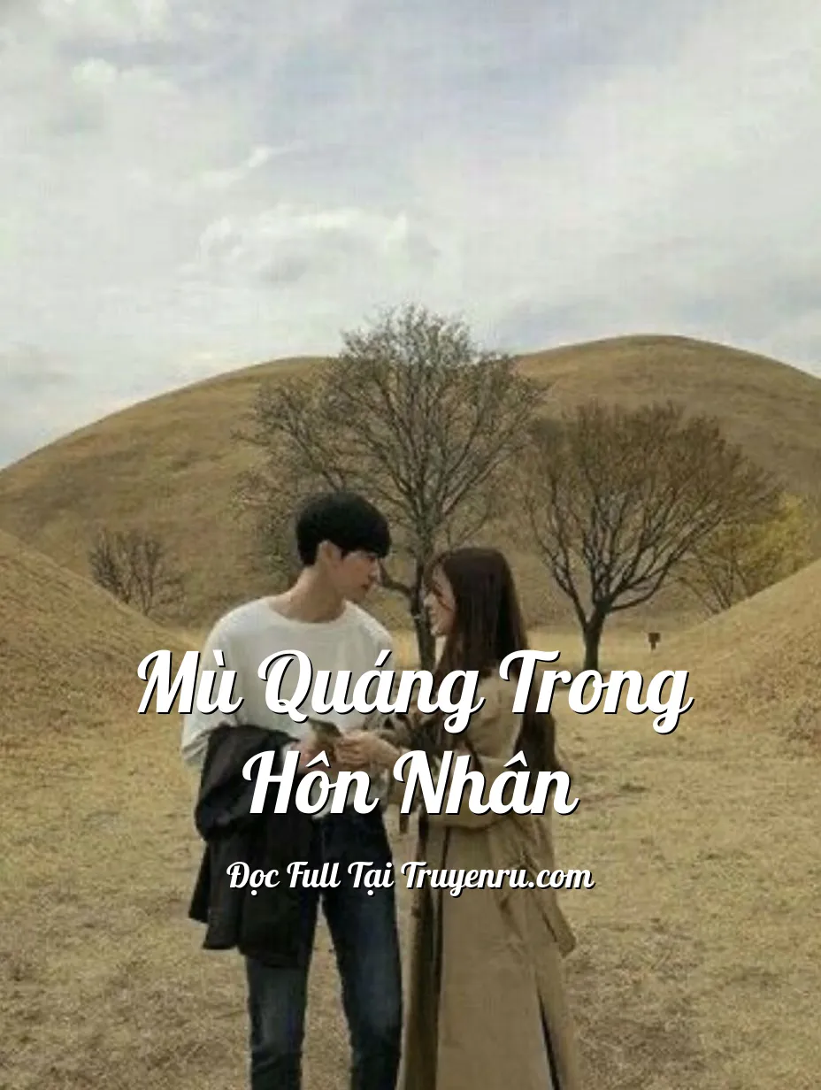 Mù Quáng Trong Hôn Nhân