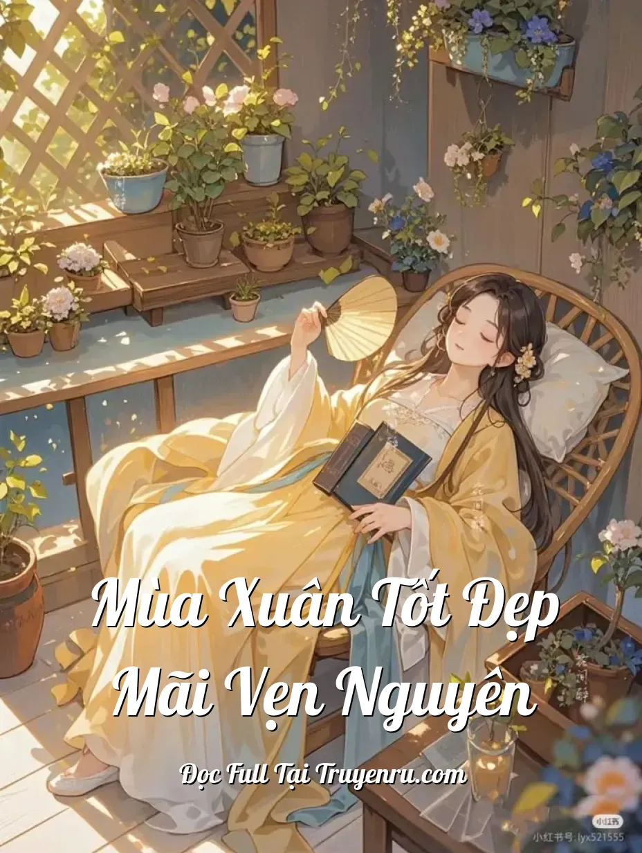 Bìa truyện Mùa Xuân Tốt Đẹp Mãi Vẹn Nguyên