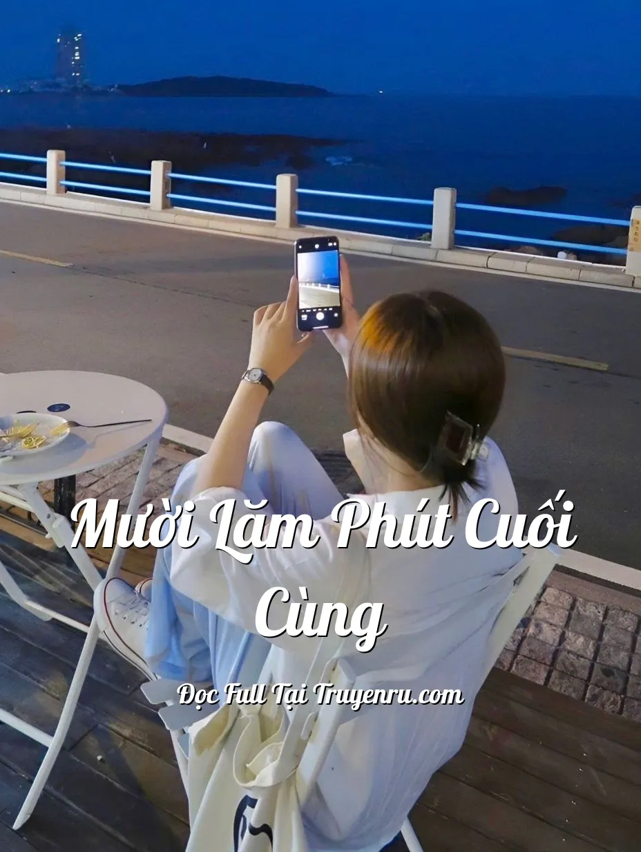 MƯỜI LĂM PHÚT CUỐI CÙNG