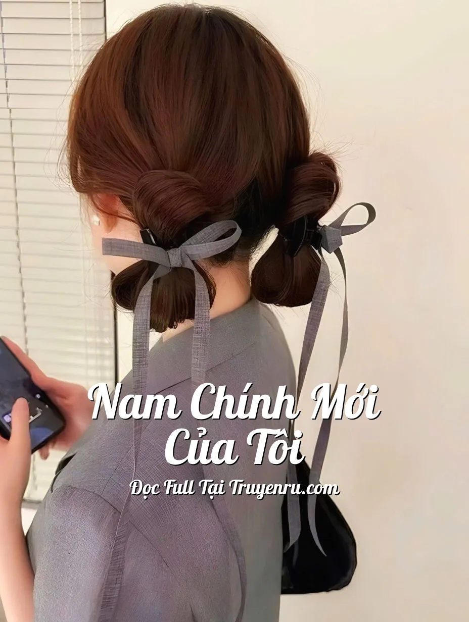 NAM CHÍNH MỚI CỦA TÔI