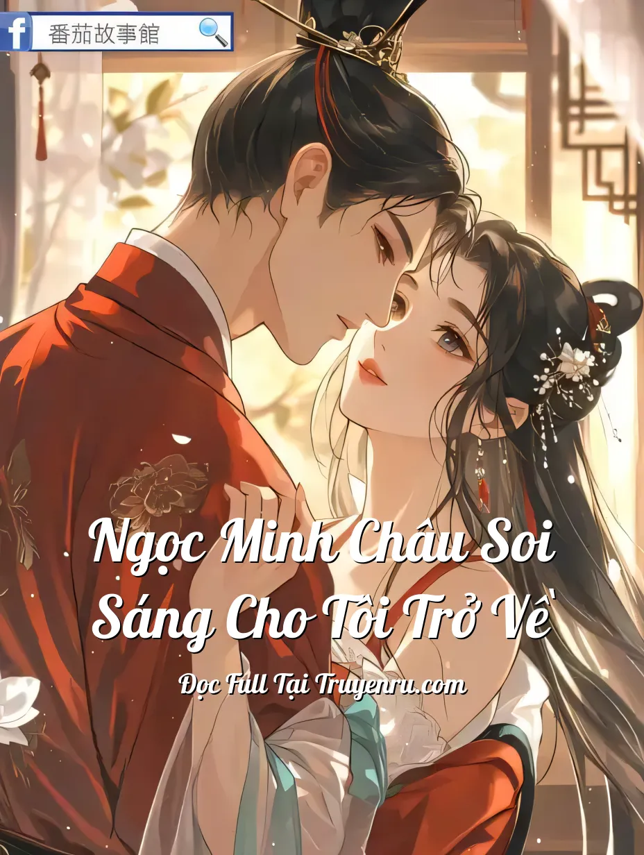Ngọc Minh Châu Soi Sáng Cho Tôi Trở Về