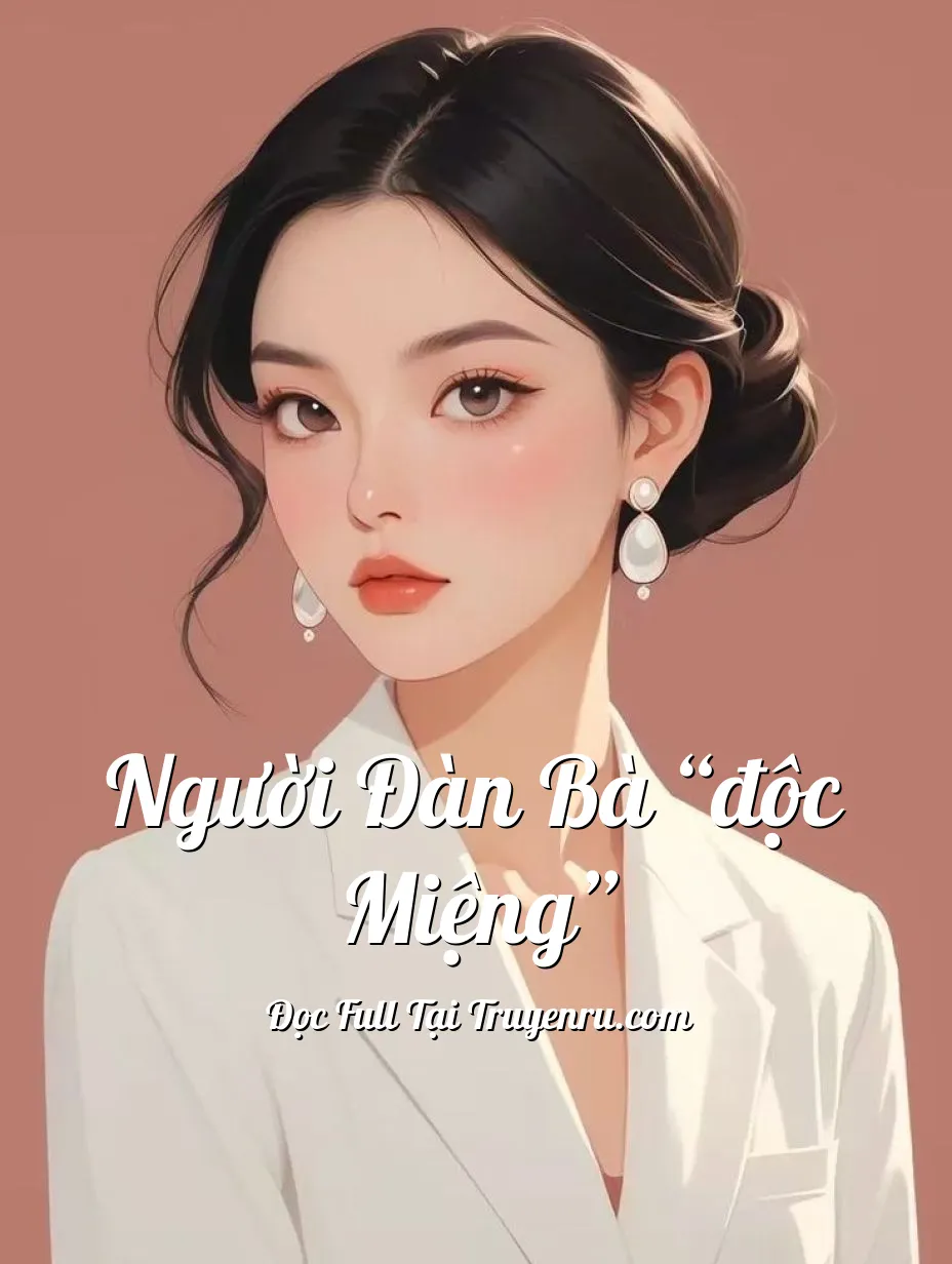 Bìa truyện Người Đàn Bà “Độc Miệng”