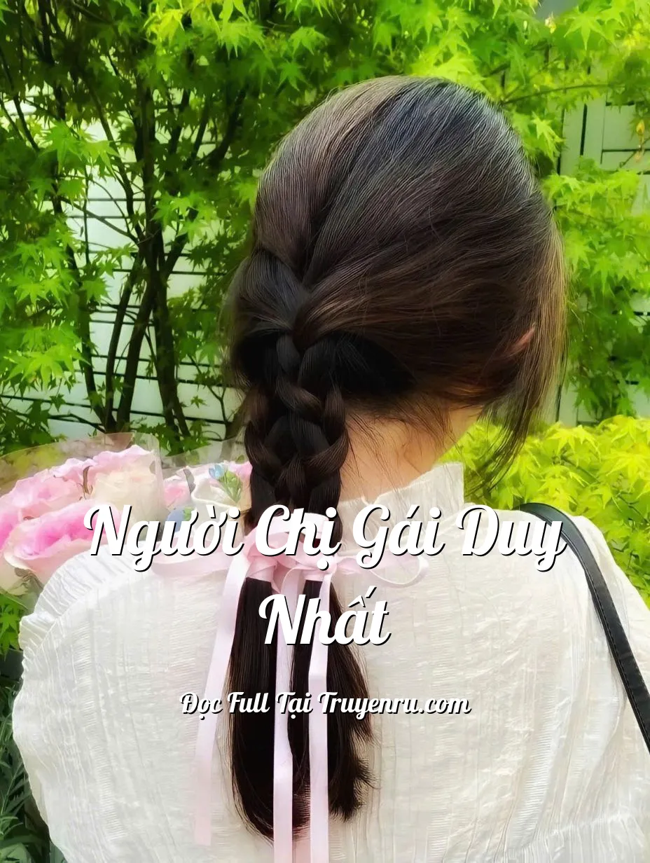 Bìa truyện NGƯỜI CHỊ GÁI DUY NHẤT