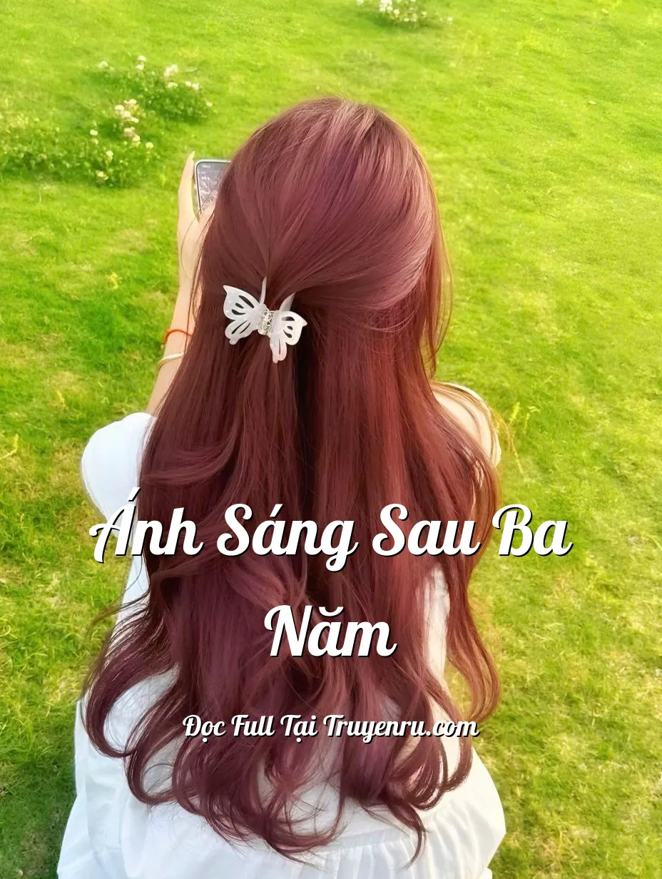 ÁNH SÁNG SAU BA NĂM