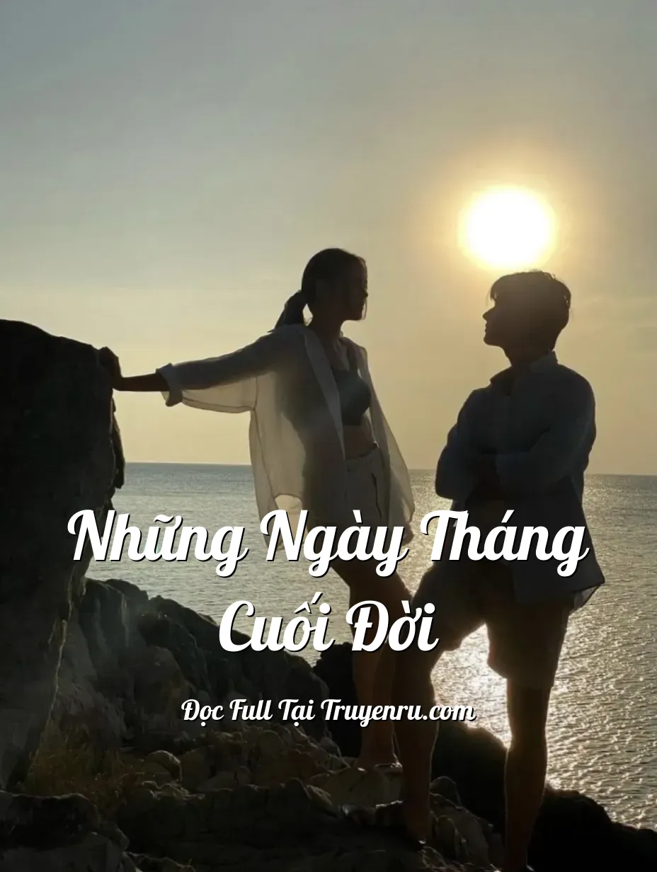 Bìa truyện Những Ngày Tháng Cuối Đời