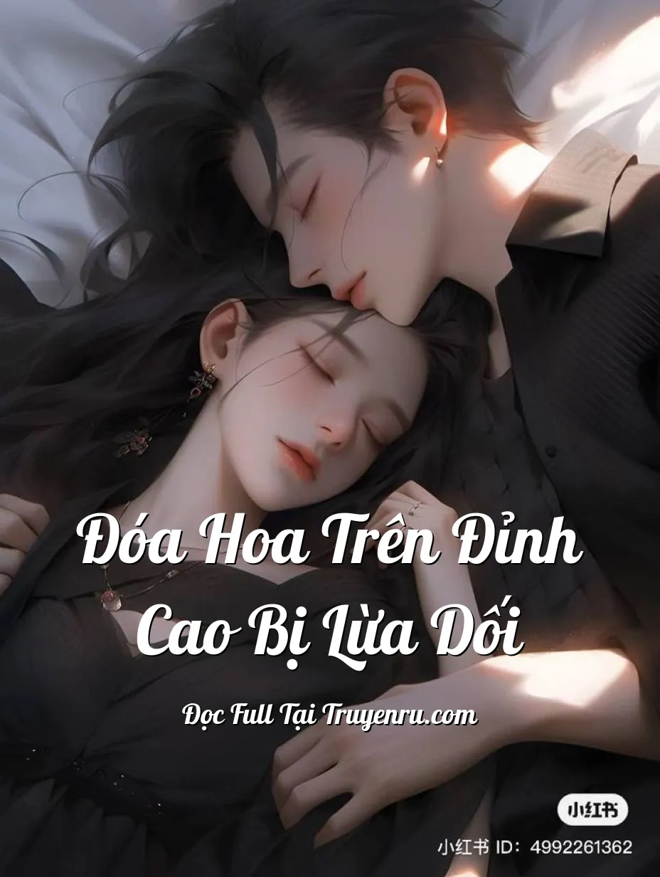 Đóa Hoa Trên Đỉnh Cao Bị Lừa Dối