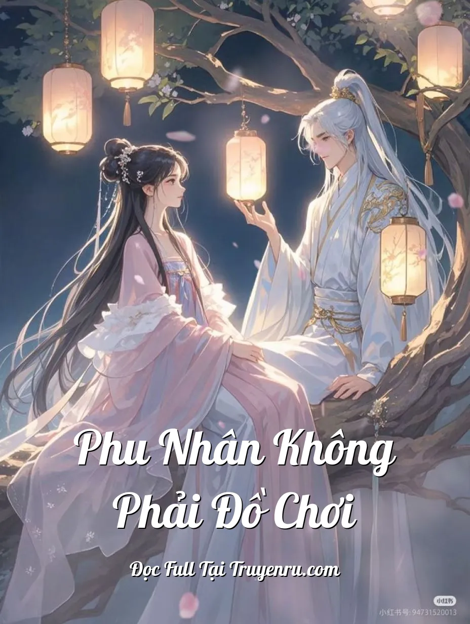 Phu Nhân Không Phải Đồ Chơi