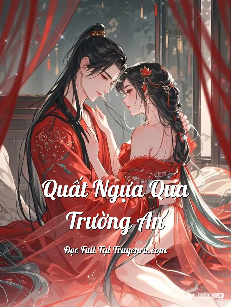 Quất Ngựa Qua Trường An