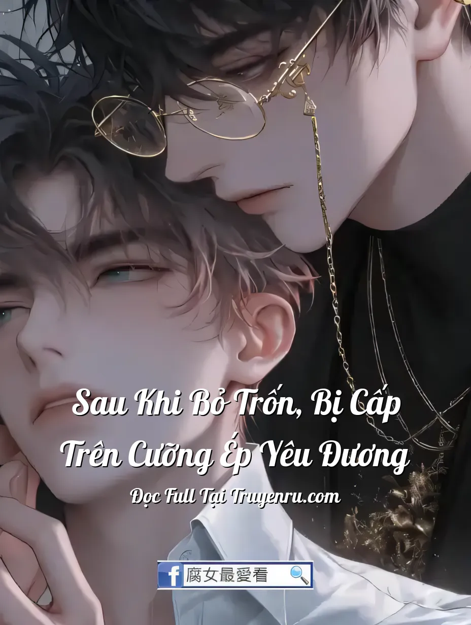 Bìa truyện Sau Khi Bỏ Trốn, Bị Cấp Trên Cưỡng Ép Yêu Đương