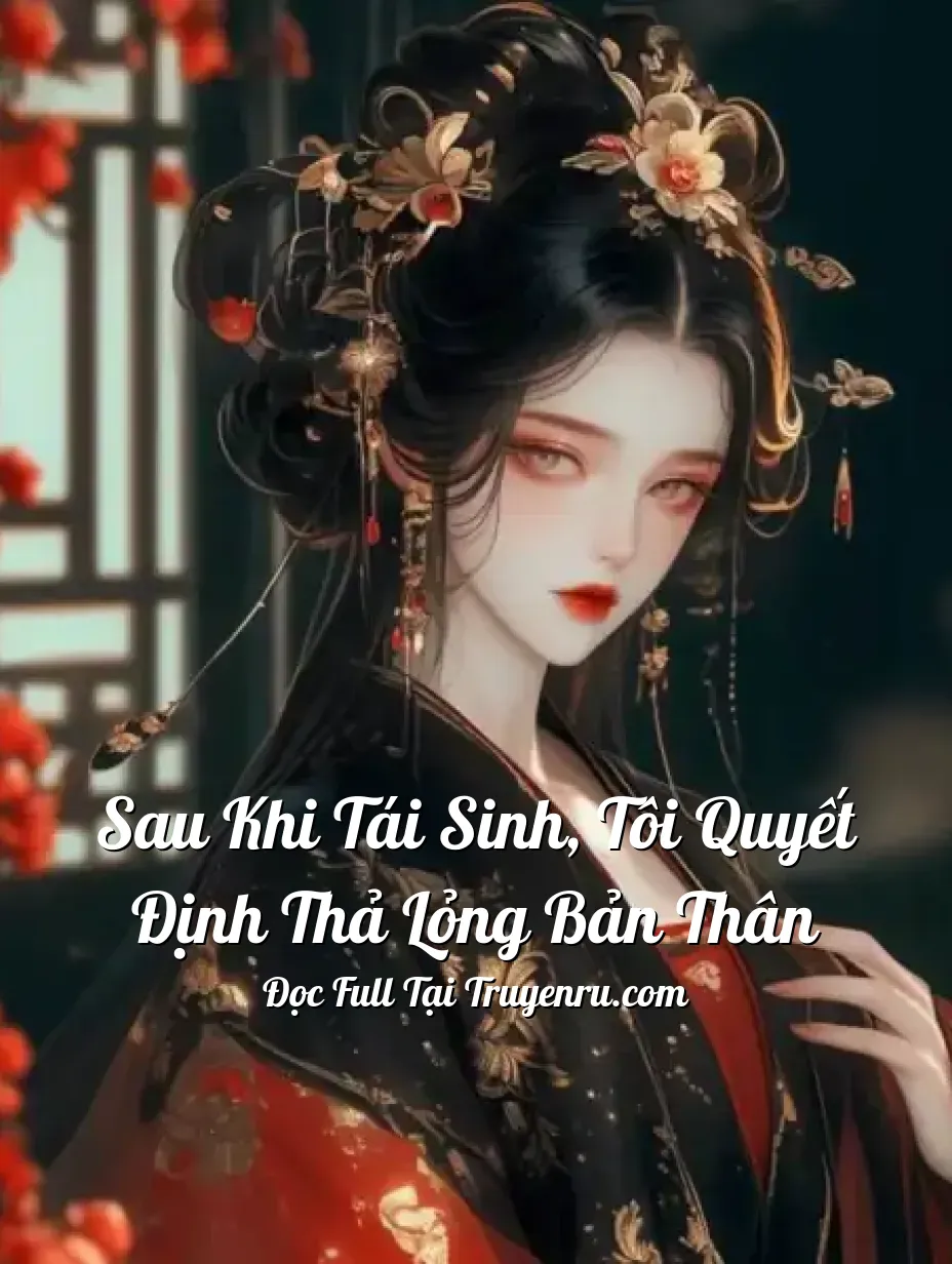 Bìa truyện Sau Khi Tái Sinh, Tôi Quyết Định Thả Lỏng Bản Thân