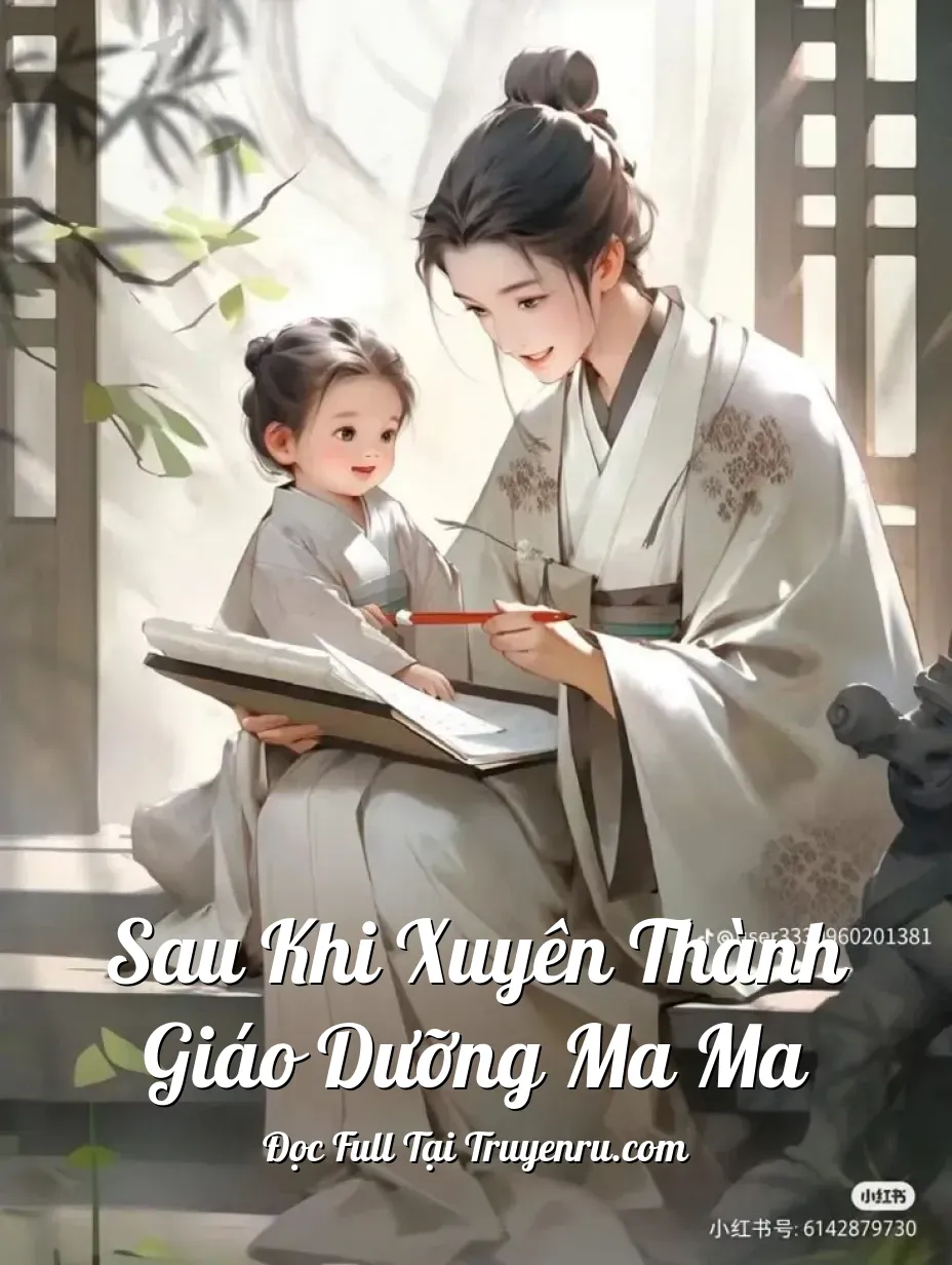 Bìa truyện Sau Khi Xuyên Thành Giáo Dưỡng Ma Ma