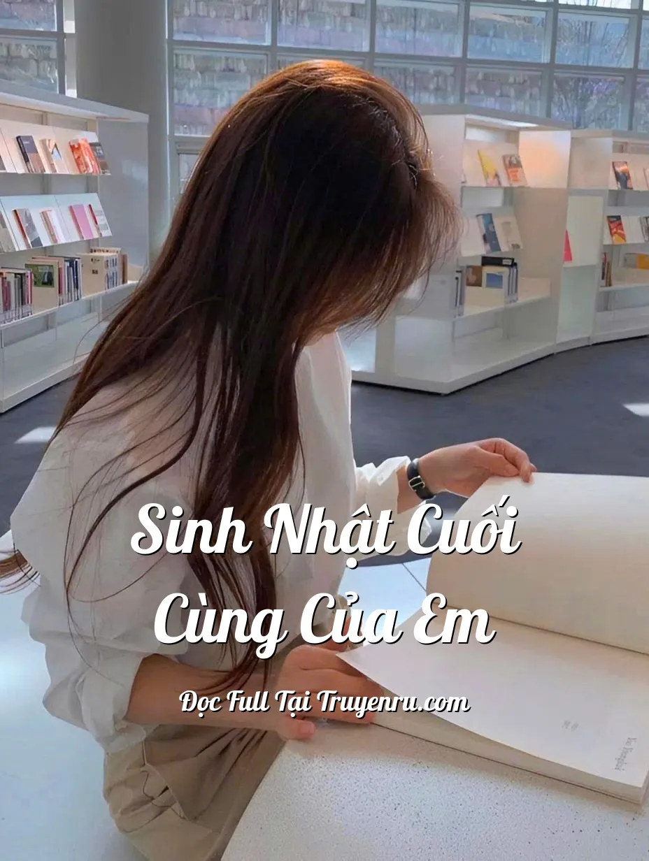 Bìa truyện SINH NHẬT CUỐI CÙNG CỦA EM