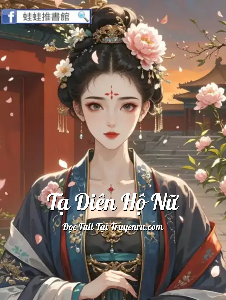 Bìa truyện Tạ Diên Hộ Nữ