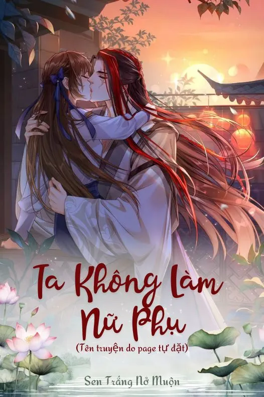 Bìa truyện Ta Không Làm Nữ Phụ