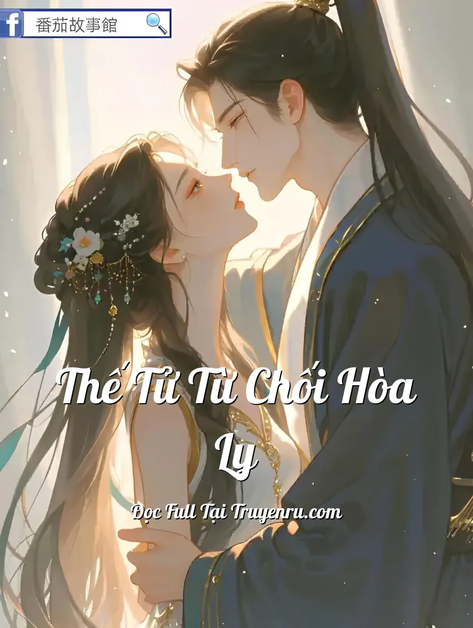 Bìa truyện Thế Tử Từ Chối Hòa Ly