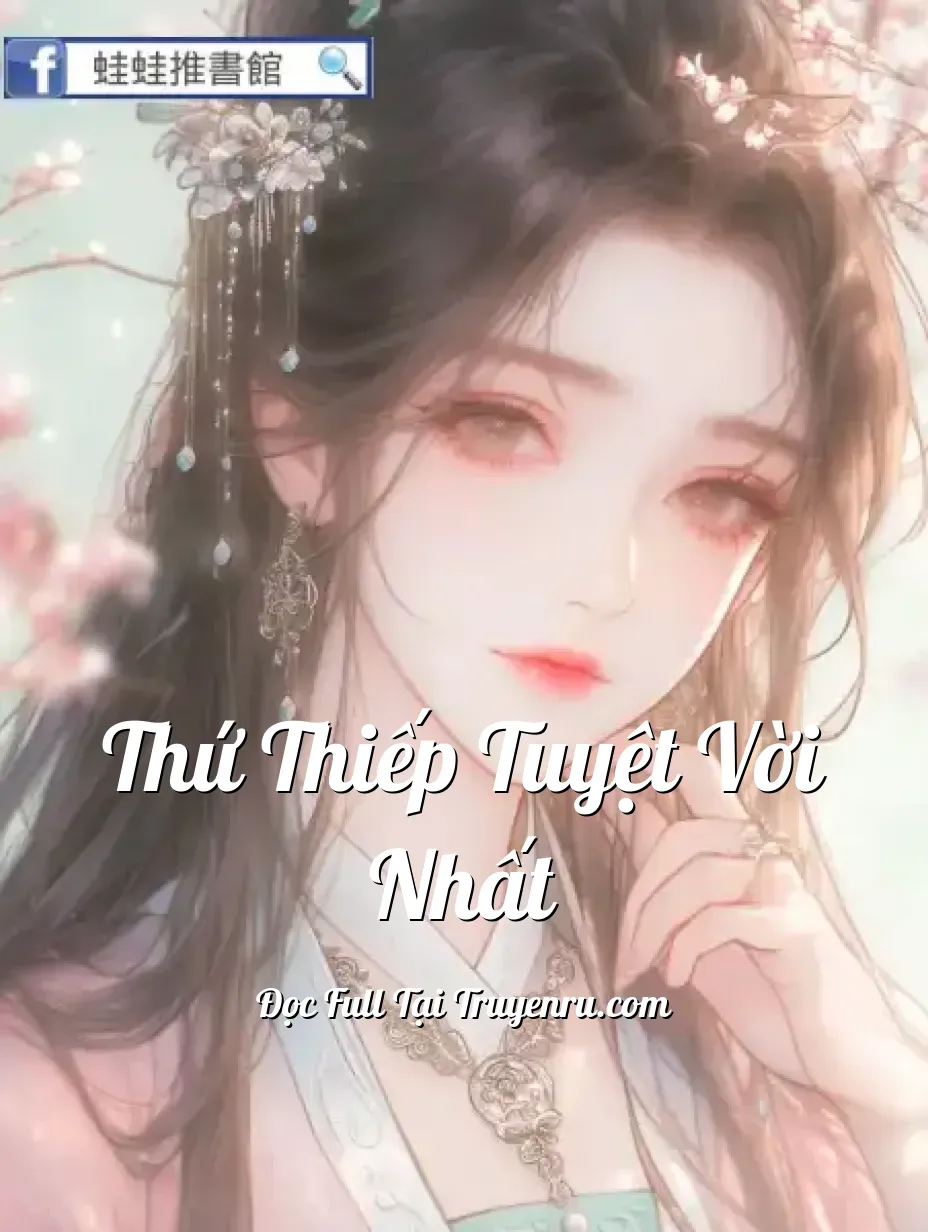 Bìa truyện Thứ Thiếp Tuyệt Vời Nhất